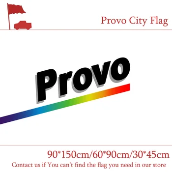 1985-2015 Флаг города Прово 3x5 футов 90 * 150 см 60 * 90 см Флаг 40 * 60 см Автомобильный Флаг Для кампании, Голосования, Офиса