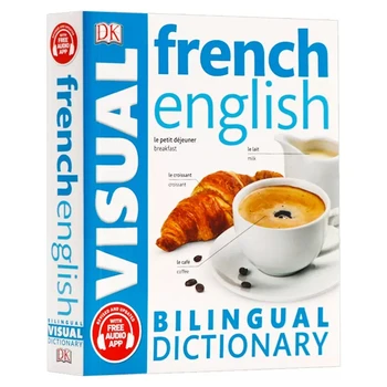 DK Французско-английский двуязычный визуальный словарь Двуязычный контрастный графический словарь