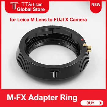 TTArtisan M-FX Адаптер для объектива Leica M к объективу FUJIFILM FX Fuji X Mount Переходное кольцо для объектива камеры XPro XT XA XE XH