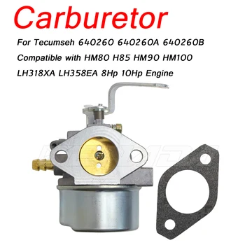 Карбюратор Carb для Tecumseh 640260 640260A 640260B Совместим с двигателем HM80 H85 HM90 HM100 LH318XA LH358EA мощностью 8 л.с. 10 л.с.