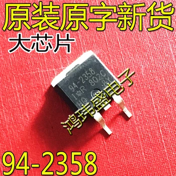 оригинальный новый R94-2358 94-2358 N-канальный полевой транзистор 100V 30A TO-263 MOS
